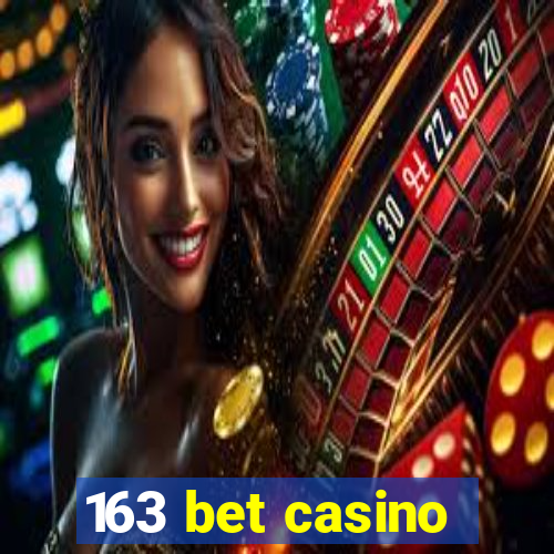 163 bet casino